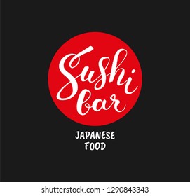 Sushi bar calligraphic lettering. Emblem of Japanese food