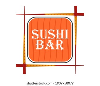 Sushi bar logo. Vector illustration with chopsticks frame and sushi roll. 