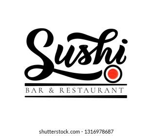 Sushi bar and restaurant hand calligraphy lettering , emblem of Japanese food with icon shape of sushi, roll and sticks.Vector. Template of logo, business card, banner, poster, inscription, flyer