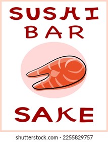 Sushi bar einfaches Poster mit einem Stück Lachssteak. Themenbanner zum Thema asiatische Küche.