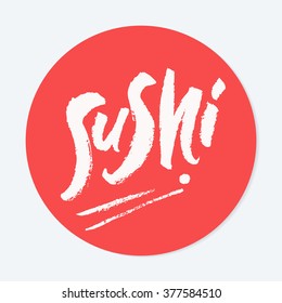 Sushi. Hand lettering.