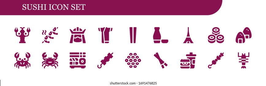 sushi icon set. 18 filled sushi icons. Included Lobster, Shrimp, Samurai, Kimono, Chopsticks, Sake, Tokyo, Sushi, Onigiri, Crab, Brochette, Caviar, Fast food icons