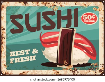 Sushi, Japanese cuisine vector retro vintage poster, metal sign with rust. Japanese sushi bar menu, seafood or salmon fish with rice and nori seaweed