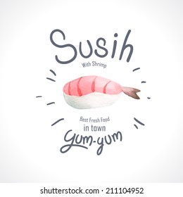 Sushi. Japanese seafood. Label hand painted watercolor. Fastfood.