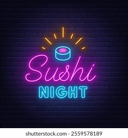 Sushi Night neon sing on brick wall background.