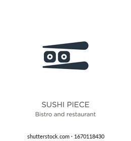 Sushi piece icon vector. Trendy flat sushi piece icon from bistro and restaurant collection isolated on white background. Vector illustration can be used for web and mobile graphic design, logo, eps10