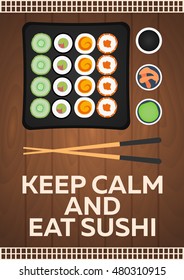 Sushi Poster. Keep calm and eat sushi. Vector flat illustration.