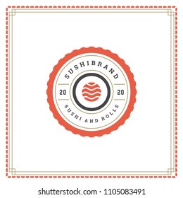 Sushi restaurant logo design template vector illustration. Japanese food, roll silhouette. Retro typography badge emblem.