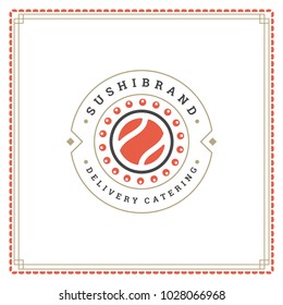 Sushi restaurant logo vector illustration. Japanese food, roll silhouette. Vintage typography badge design.