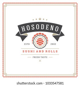 Sushi restaurant logo vector illustration. Japanese food, roll silhouette. Vintage typography badge design.