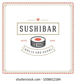 Sushi restaurant logo vector illustration. Japanese food, roll silhouette. Vintage typography badge design.