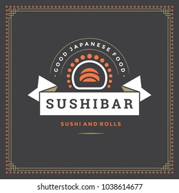 Sushi restaurant logo vector illustration. Japanese food, roll silhouette. Vintage typography badge design.