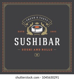 Sushi restaurant logo vector illustration. Japanese food, roll silhouette. Vintage typography badge design.