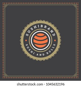Sushi restaurant logo vector illustration. Japanese food, roll silhouette. Vintage typography badge design.