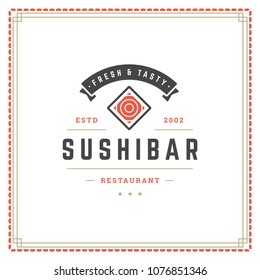 Sushi restaurant logo vector illustration. Japanese food, roll silhouette. Vintage typography badge design.