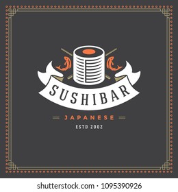 Sushi restaurant logo vector illustration. Japanese food, roll silhouette. Vintage typography badge design.