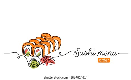 Sushi roll vector banner, background. One continuous line art drawing banner with text sushi menu for order, delivery.