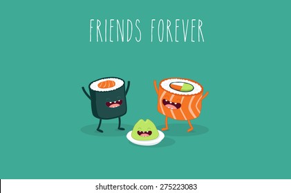 Sushi roll and wasabi. Japanese food. Vector cartoon. friends forever. Comic characters. You can use in the menu, in the shop, in the bar, the card or stickers.