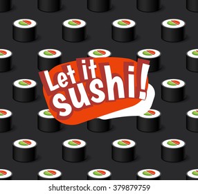 Sushi seamless pattern for background with 3d effect. Japanese food.