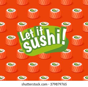 Sushi seamless pattern for background with 3d effect. Japanese food.