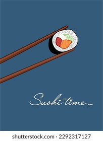 Sushi time. Sushi roll. Color illustration. Delicious mood. Postcard.