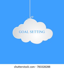 The suspended cloud. Business illustration with the inscription:goal setting
