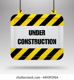 Suspended sign with yellow and black stripes against a light gray background. Warning framed board. Vector illustration