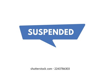 suspended text Button. suspended Sign Icon Label Sticker Web Buttons