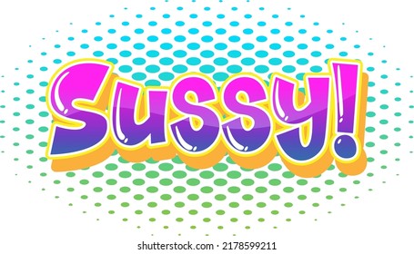 Sussy text word banner comic style illustration