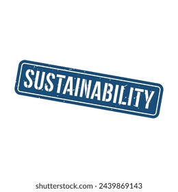 Sustainability Stamp, Sustainability Grunge Square Sign