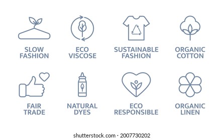 Sustainable clothes line icon set. Slow fashion logo. Eco viscose product badge. Organic cotton, natural dyes, renewable crops label. Fair trade. Conscious development. Vector illustration.