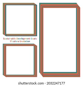 Sustainable Development Goals Image of the SDGs: A beautiful 17 colors gradation frame set Vector
　The frame is a gradation made up of 17 colors, inspired by the SDGs.