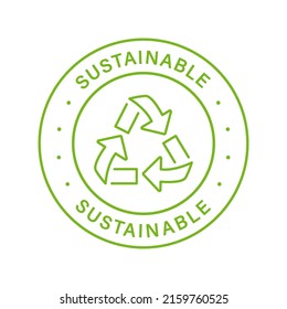 Sustainable Line Green Stamp. Sustainability Nature Outline Sticker. Eco Recycle Label. Arrow Sustainable Symbol. Biodegradable Food Product Seal. Zero Waste Sign. Isolated Vector Illustration.