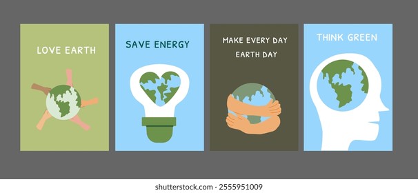 Sustainable living concepts: love earth, save energy, make every day earth day, think green posters. Set of eco posters - flat design.