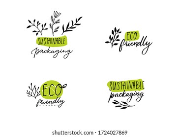 Sustainable Packaging Labels For Eco Friendly Products. Hand Drawing Signs With Plants Branches And Leaf. Handwritten Style Vector Badges