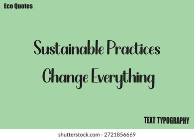 Práticas sustentáveis mudam tudo cita vetor motivacional eco-amigável