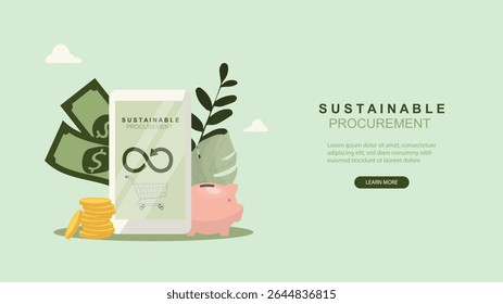 de contratos públicos sustentáveis. Modelo de banner da Web com aplicativo móvel de aquisição sustentável com dinheiro, piggy bank e elementos ecológicos para sites de negócios ecológicos. Ilustração vetorial
