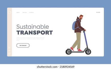 Sustainable Transport Landing Page Template. Man Cyclist Riding Push Scooter. Healthy Lifestyle Activity, Ecology. Male Character Ride Wheeled Eco Transportation in Town. Cartoon Vector Illustration