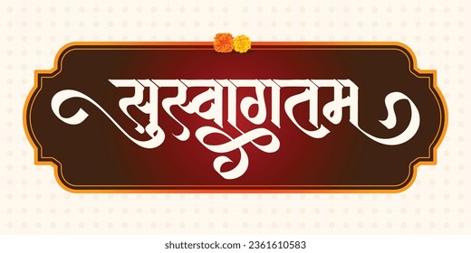 "Suswagatam" Marathi y caligrafía hindi que significa Bienvenida en Inglés. Nota de bienvenida en la puerta.