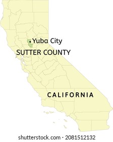 Sutter County And City Of Yuba City Location On California State Map