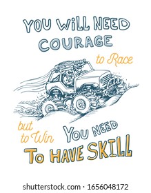 SUV with big wheels goes off road, vector illustration and typography slogan motorsport, image for print