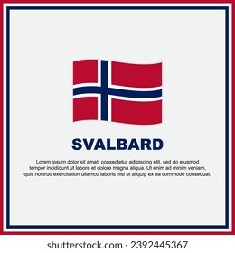 Svalbard Flag Background Design Template. Svalbard Independence Day Banner Social Media Post. Svalbard Banner