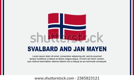 Svalbard And Jan Mayen Flag Abstract Background Design Template. Svalbard And Jan Mayen Independence Day Banner Social Media Vector Illustration. Svalbard And Jan Mayen Cartoon