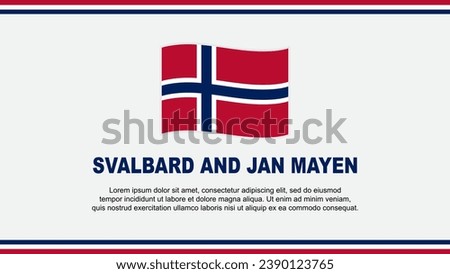 Svalbard And Jan Mayen Flag Abstract Background Design Template. Svalbard And Jan Mayen Independence Day Banner Social Media Vector Illustration. Svalbard And Jan Mayen Design