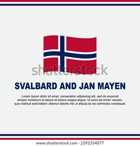 Svalbard And Jan Mayen Flag Background Design Template. Svalbard And Jan Mayen Independence Day Banner Social Media Post. Design