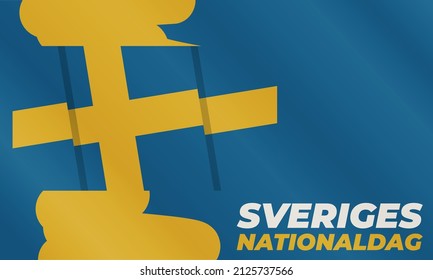 Sveriges Nationaldag. Translation- National Day of Sweden. June 6. Vector Elements National Concept. Greeting, Card Poster, Web Banner Design EPS 10.