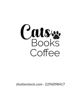 SVG for Cat-lovers , Cat Quotes SVG, Cut Files, Cat quotes SVG cut files, Cat quotes t shirt designs, Catspaw cut files, Cat-face saying eps files, Vector file.