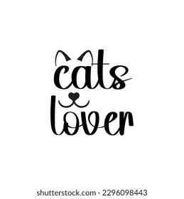 SVG for Cat-lovers , Cat Quotes SVG, Cut Files, Cat quotes SVG cut files, Cat quotes t shirt designs, Catspaw cut files, Cat-face saying eps files, Vector file.