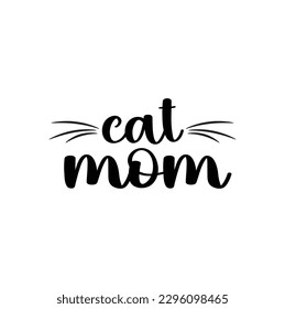 SVG for Cat-lovers , Cat Quotes SVG, Cut Files, Cat quotes SVG cut files, Cat quotes t shirt designs, Catspaw cut files, Cat-face saying eps files, Vector file.