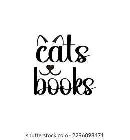 SVG for Cat-lovers , Cat Quotes SVG, Cut Files, Cat quotes SVG cut files, Cat quotes t shirt designs, Catspaw cut files, Cat-face saying eps files, Vector file.